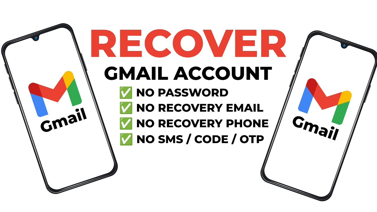 How to Recover Gmail Account Without Phone Number and Recovery Email