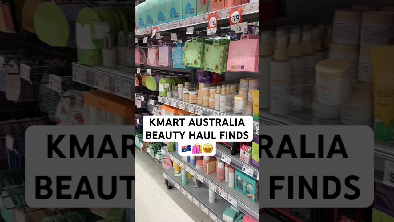 KMART AUSTRALIA BEAUTY HAUL FINDS 🇦🇺🛍️🤩 #kmartaustralia #kmarthaul