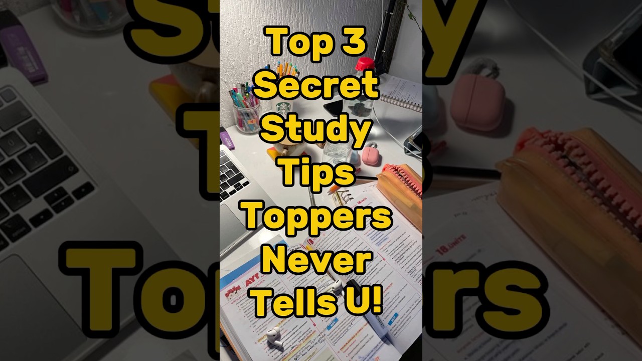 Top 3 Secret Study Tips Toppers Never Tells You!🔥 #shorts #study #facts