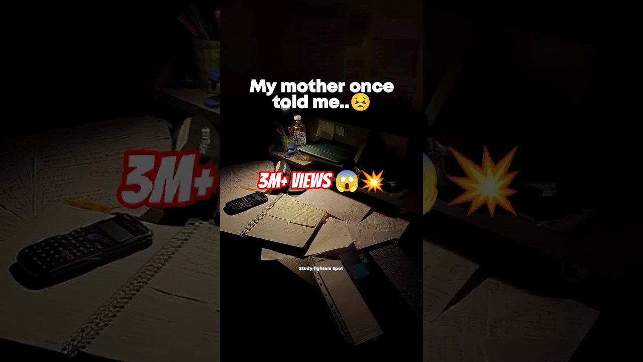Once my mother told me🥹💓 #studymotivation #motivation #study #trending #viralshorts