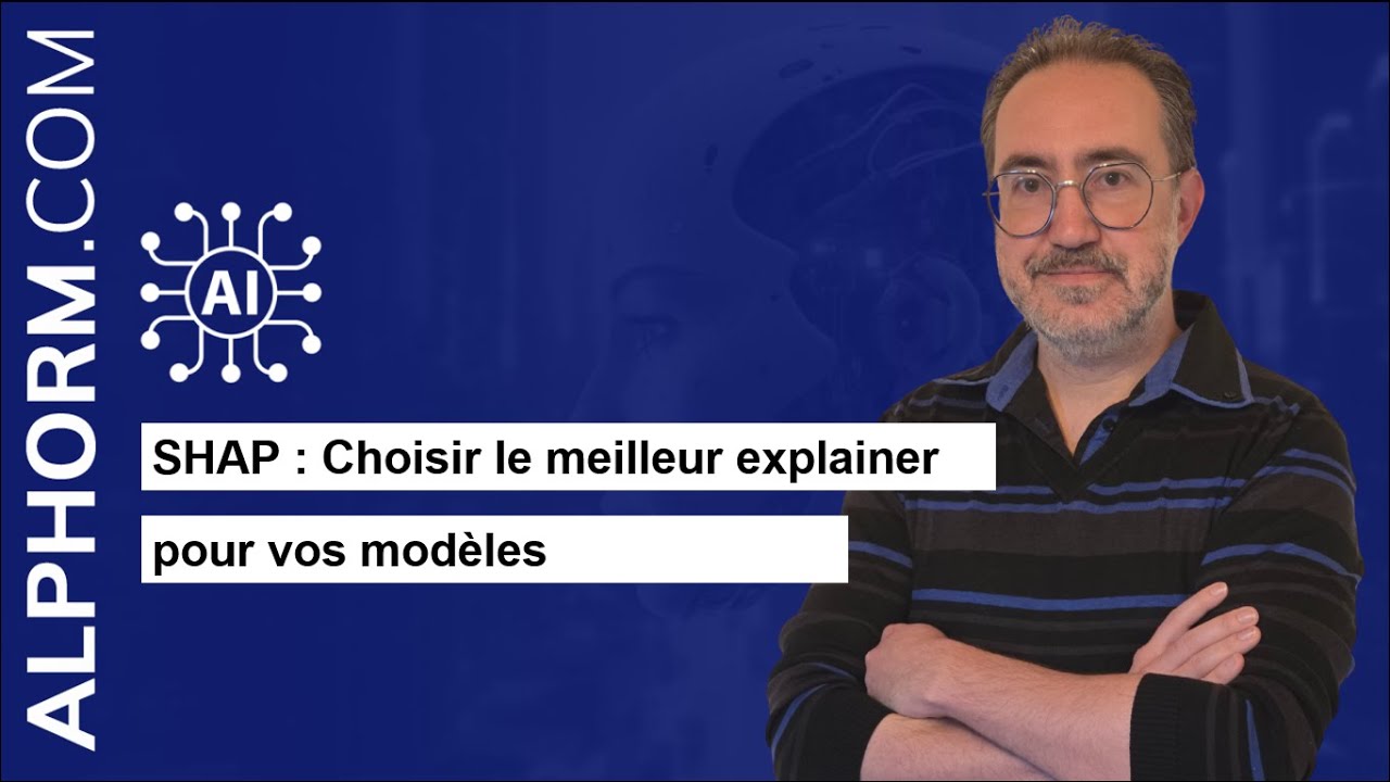 SHAP : Choisir le meilleur explainer pour vos modèles