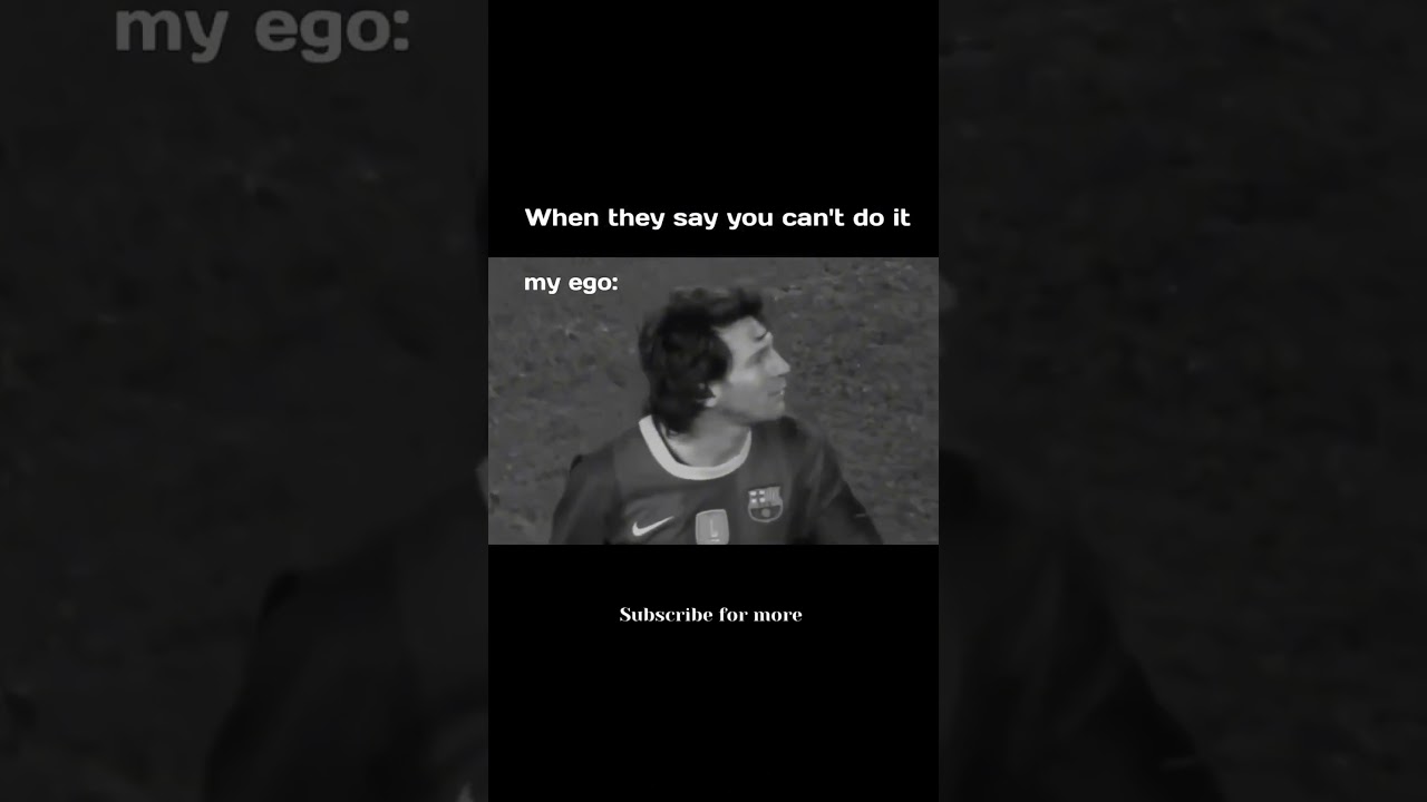 ego ☠️#messi #motivation #football #edit #nevergiveup #grow