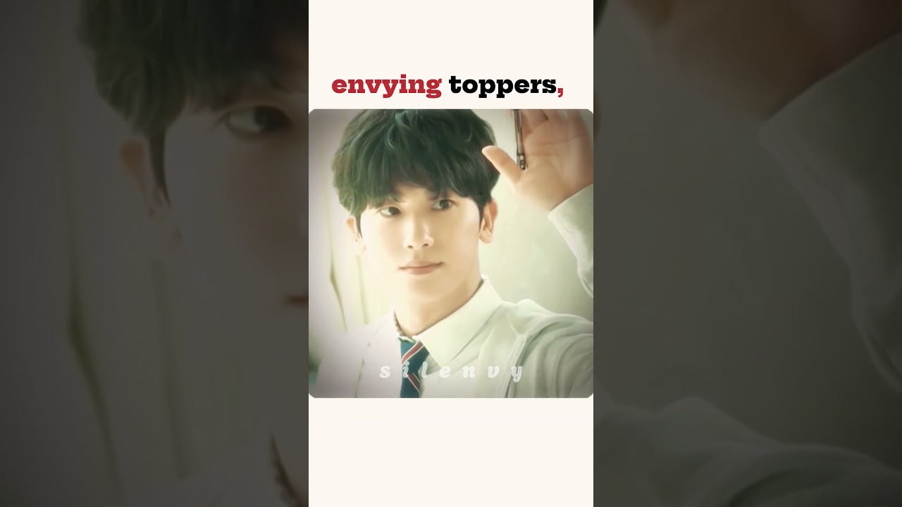 Quit Envying Toppers 🛑📚📖 #studymotivation #study #shorts #kdrama #classtopper