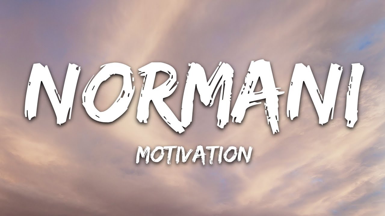 Normani – Motivation (Lyrics)