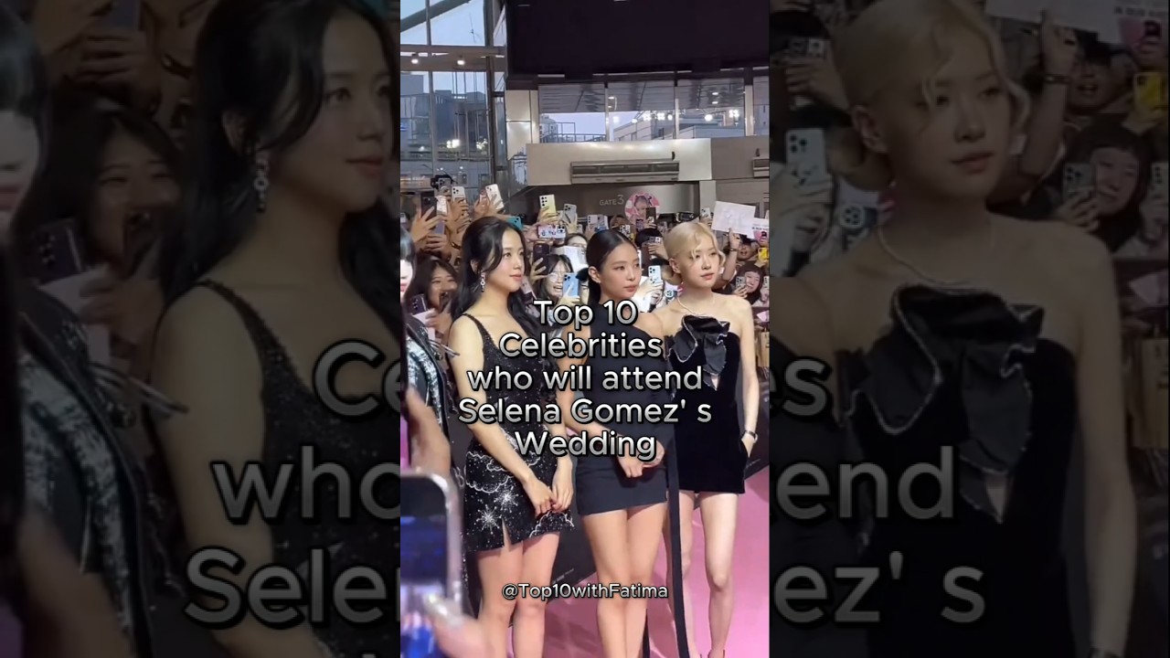 these celebrities will attend Selena Gomez wedding! #selenagomez #shorts #celebrity