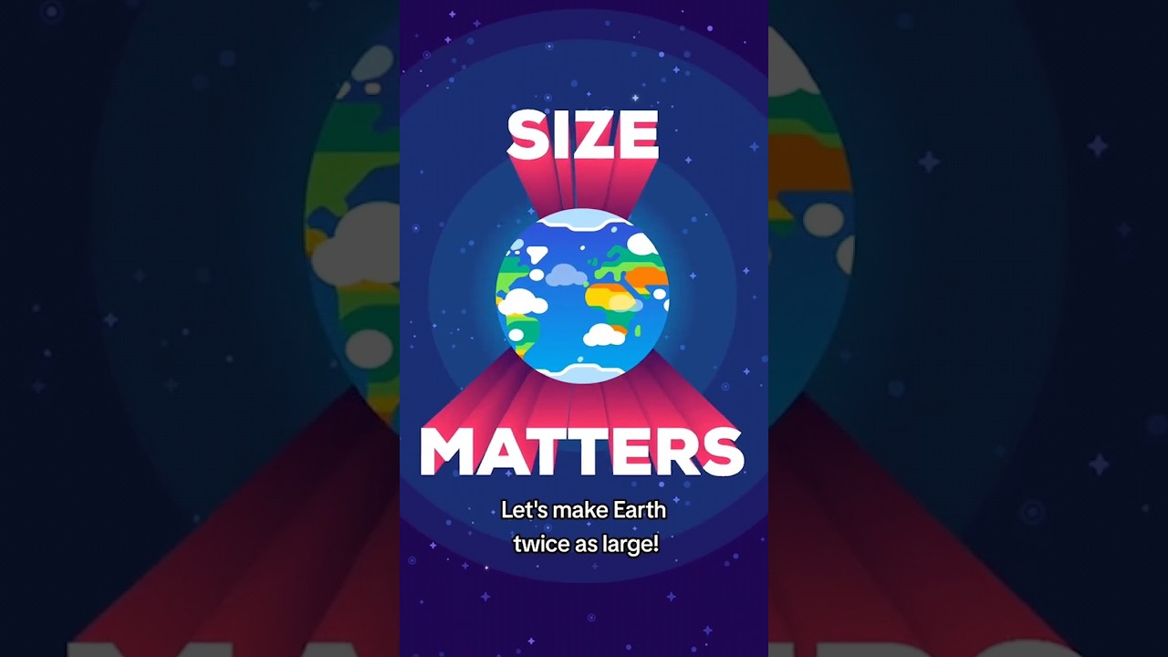 Let’s Make Earth Twice as Large!