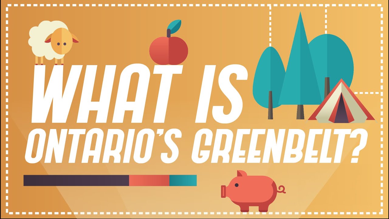 What is Ontario’s greenbelt? | What Is Explainers