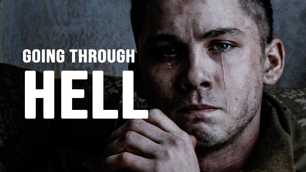 GOING THROUGH HELL – Motivational Speech