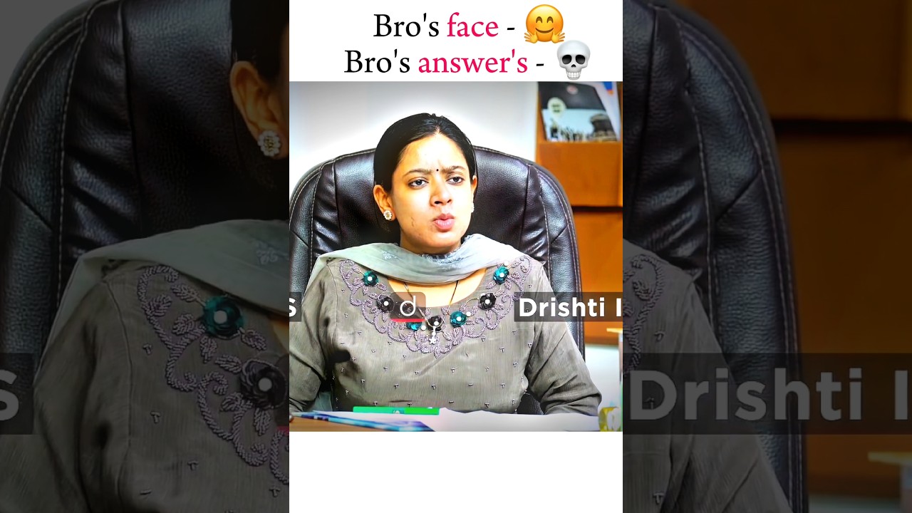 Bro’s face – 🤗 Bro’s answer’s – 💀 | Drishti I.A.S🇮🇳 | Upsc motivation❤ #upscmotivation #ias