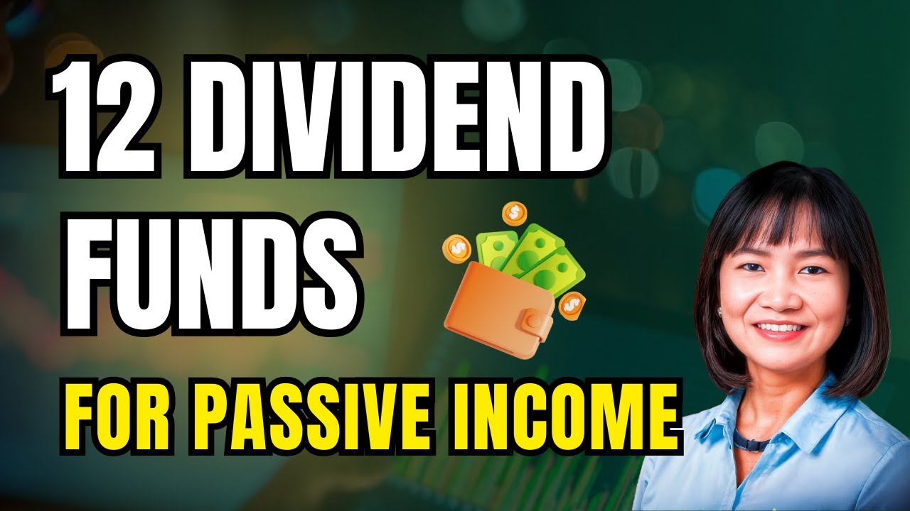 12 Dividend Funds to Watch if You Want Passive Income