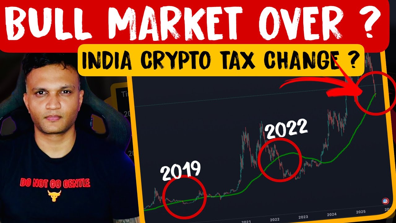 🚨IMP : BULL MARKET || IS IT REALLY OVER ? || INDIA CRYPTO TAX
