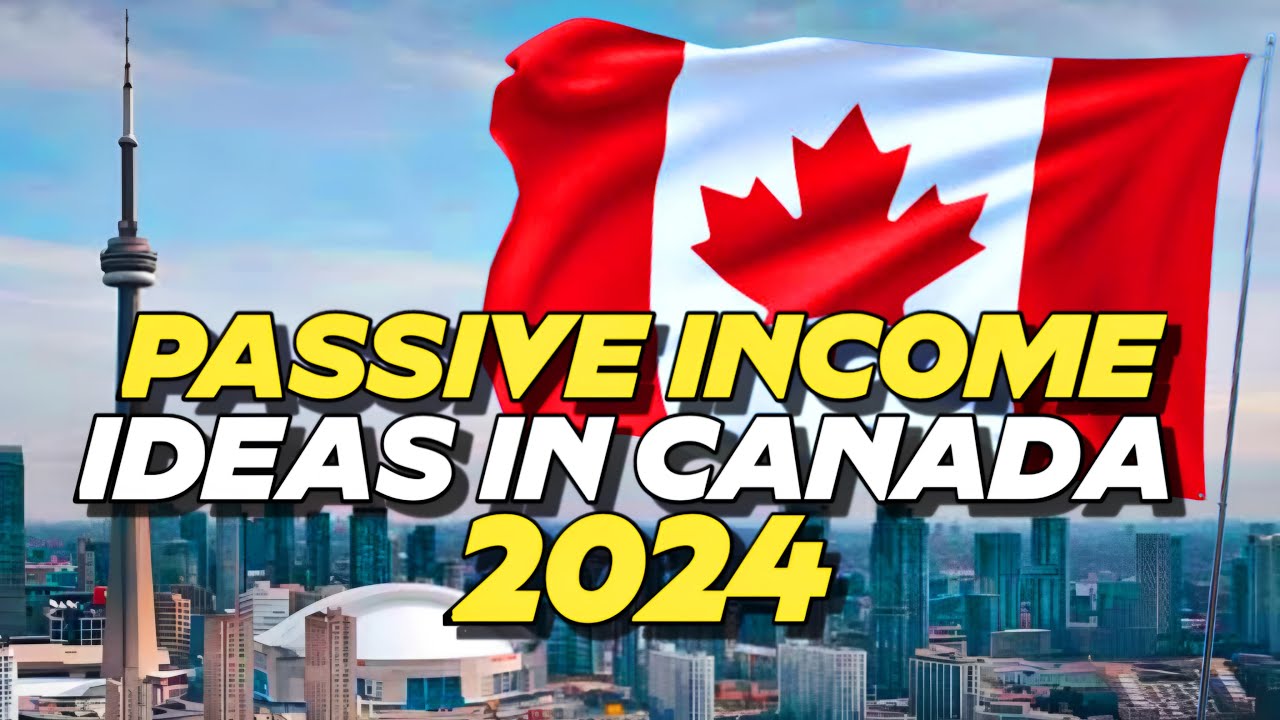 🇨🇦 5 | Passive Income Ideas in Canada 2024 🍁 | Profitable Passive Business Ideas Canada 2024