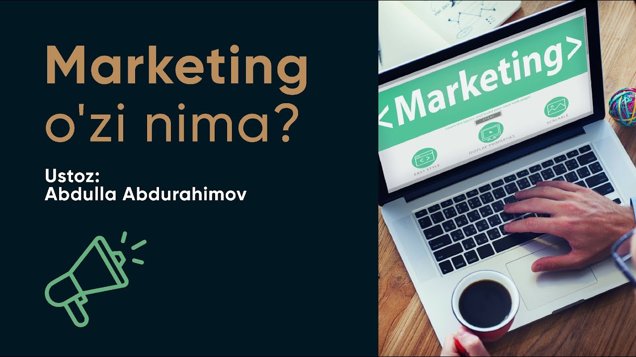 Marketing o’zi nima?