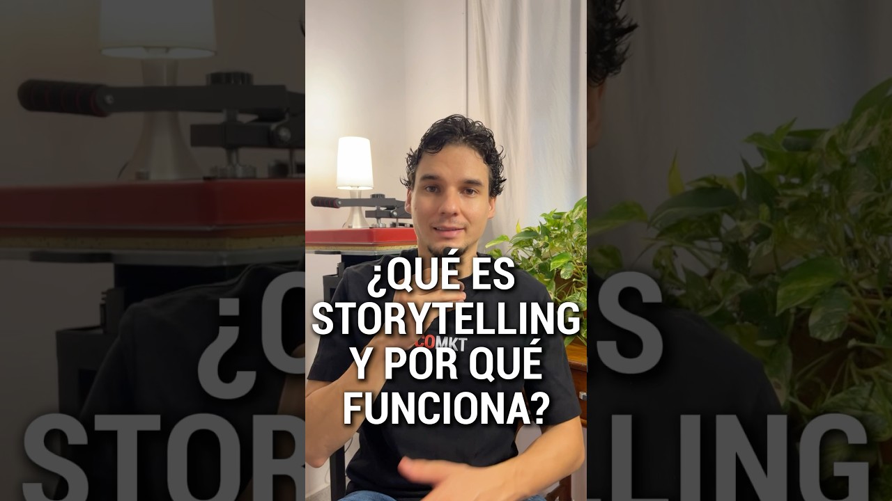 ¿Qué es Storytelling y por qué funciona? #storytelling #marketing