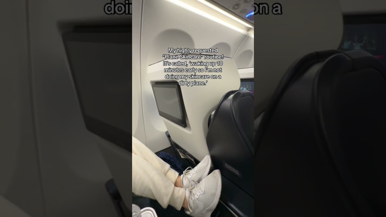 My Plane Skincare Routine