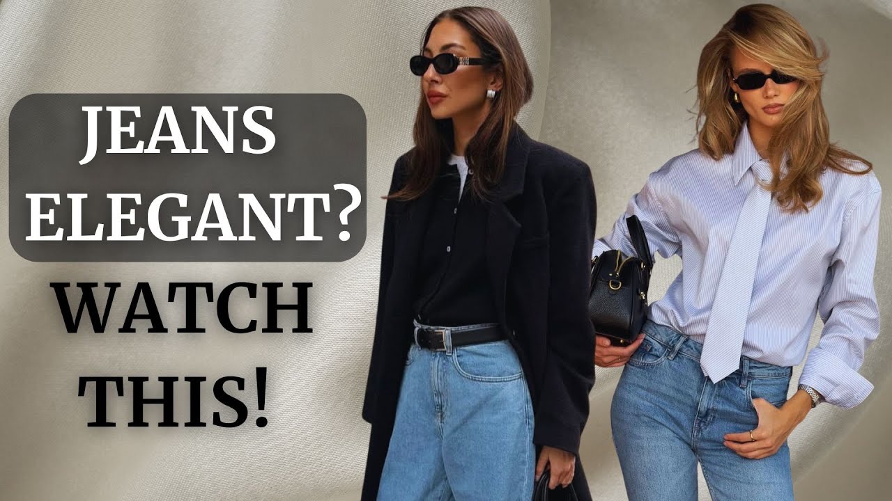 How to Make Your Jeans Look Elegant in 2026 | Look Classy Instantly