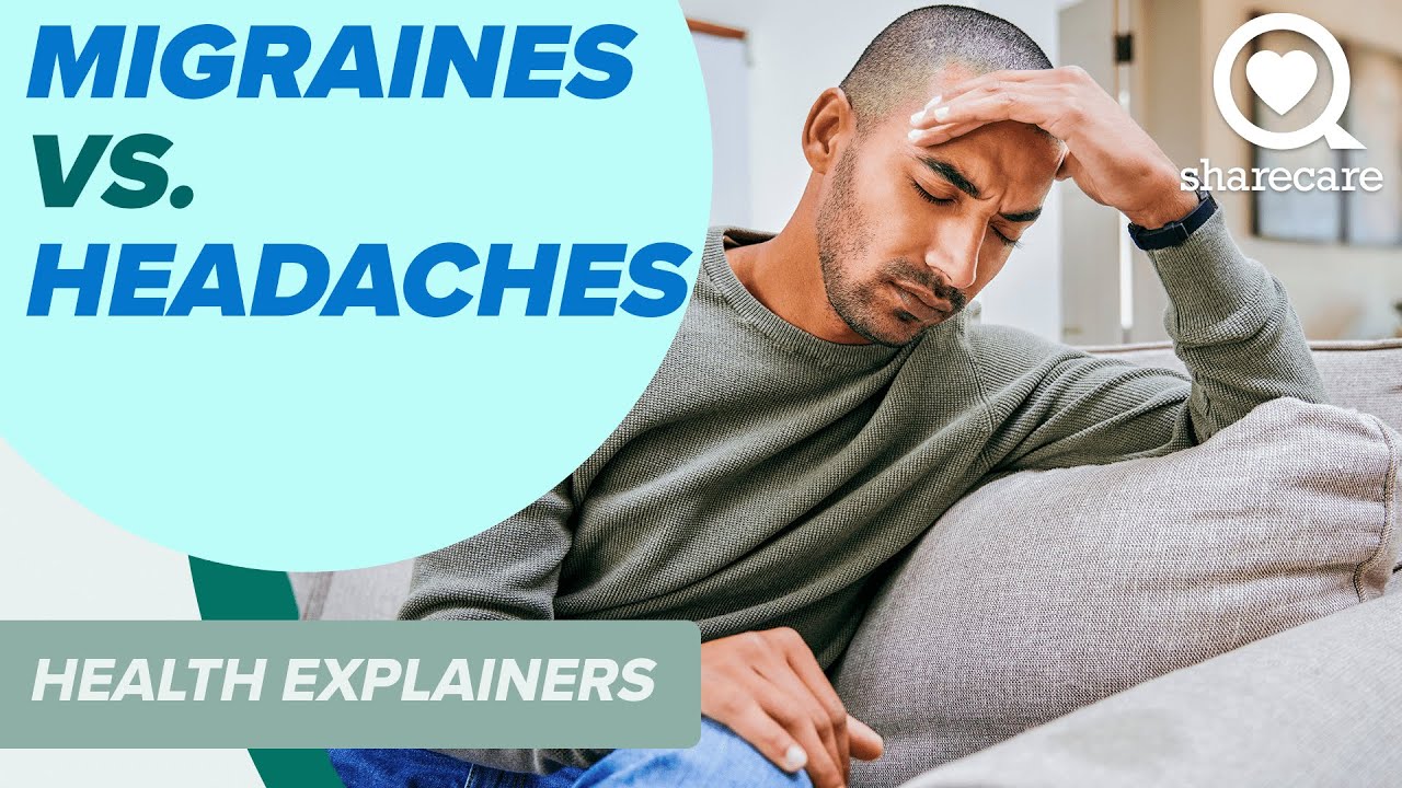 Migraine Or Just A Bad Headache? What’s the Difference? | Health Explainers | Sharecare