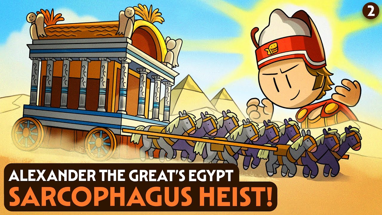 Alexander the Great’s Egypt 2: Sarcophagus Heist! | Egyptian History