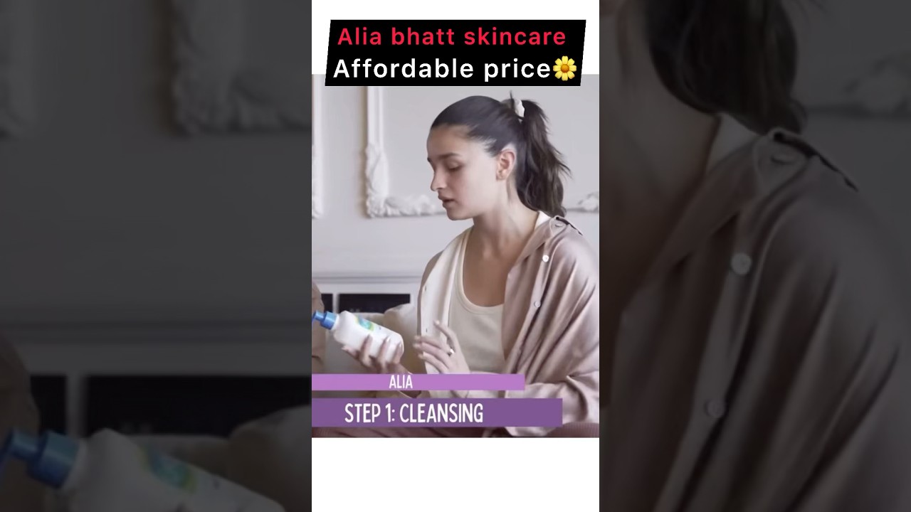 Alia bhatt skincare in affordable price✅||#aliabhattskincare #skincareroutine #affordableskincare