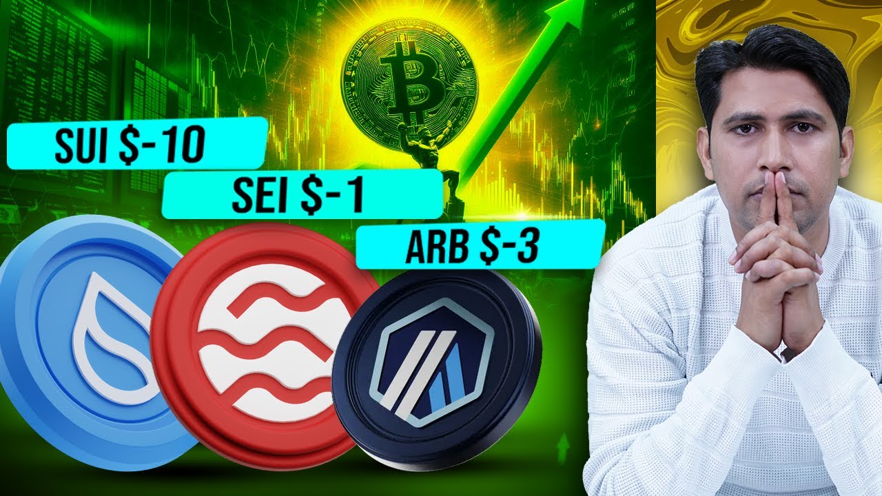 SUI Coin $10 | Arbitrum Coin $3 | Sei Coin $1 | Crypto Update Today | Altcoin Season