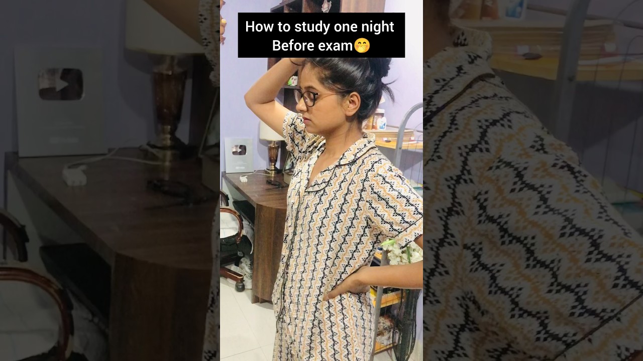 How to study one night before exam 🤭🤭