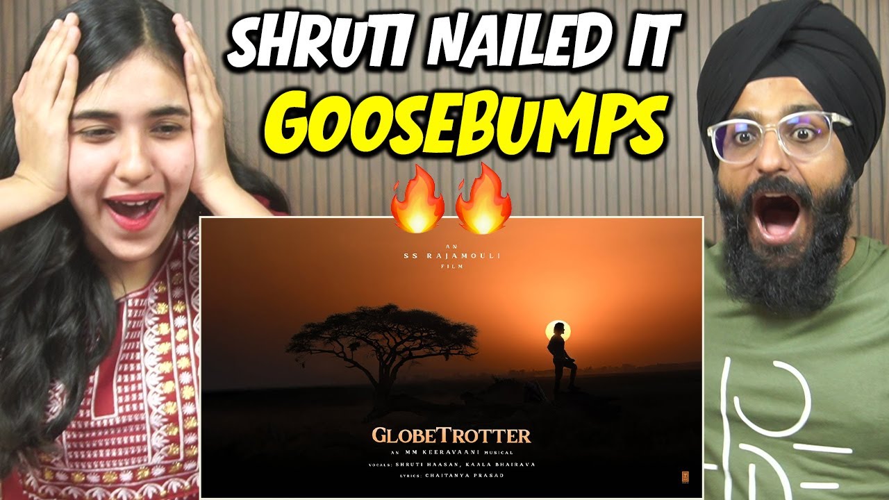 GlobeTrotter – Reaction | Mahesh Babu | Priyanka Chopra | Prithviraj | SS Rajamouli