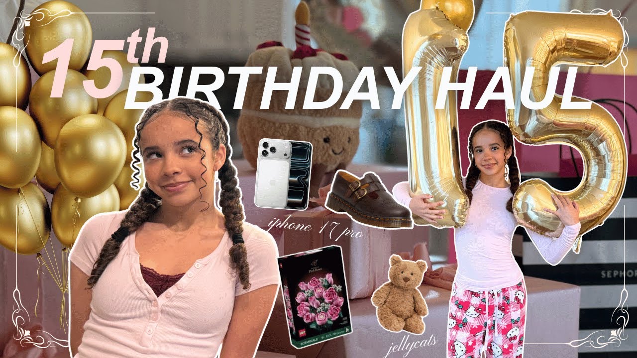 15th BIRTHDAY HAUL 🎁 | HUGE Birthday Haul + Mini Vlog ✨