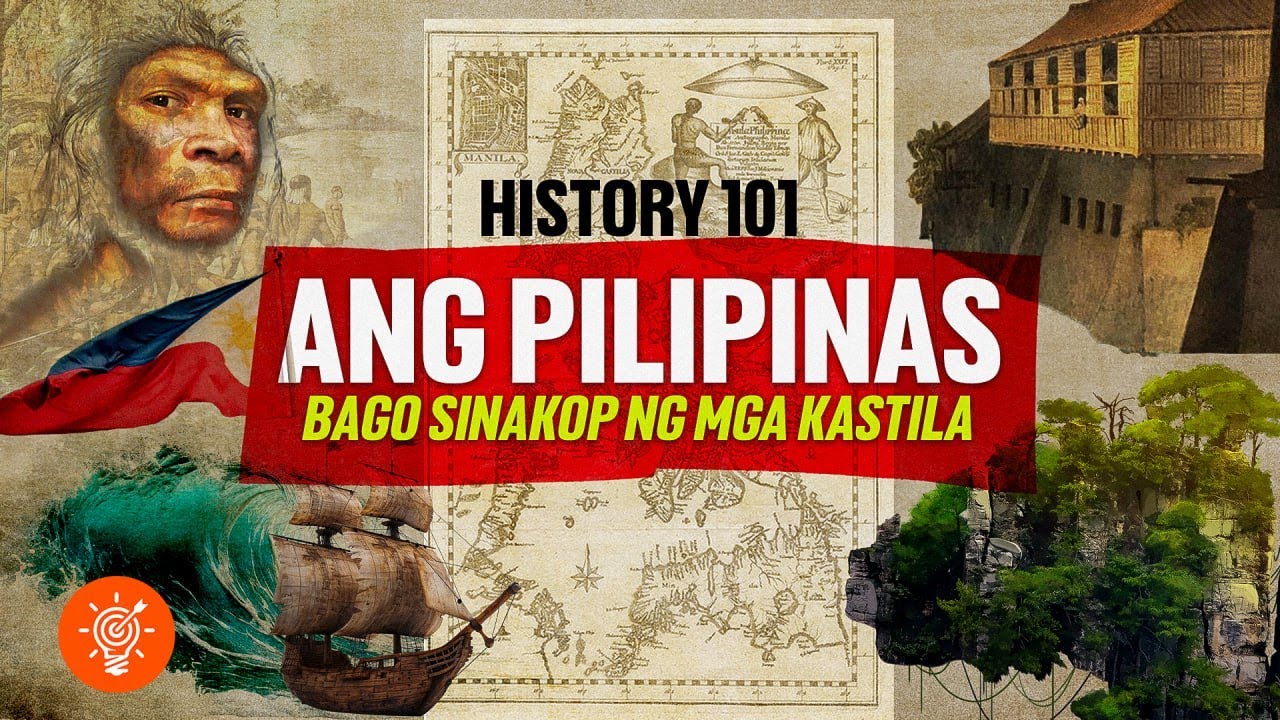 HISTORY 101: Ano ang Pilipinas bago dumating ang mga Kastila? | Archlight Media