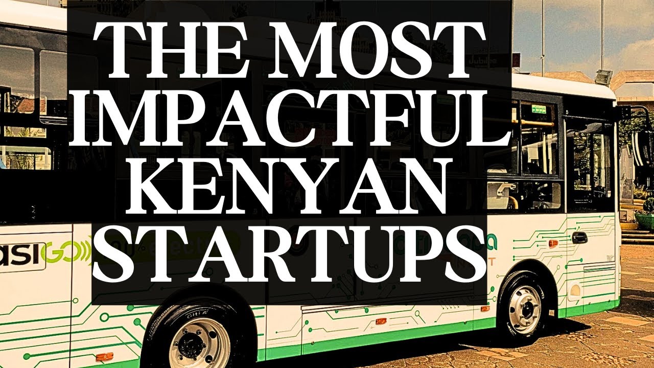 The Most Impactful Kenyan Startups in 2024
