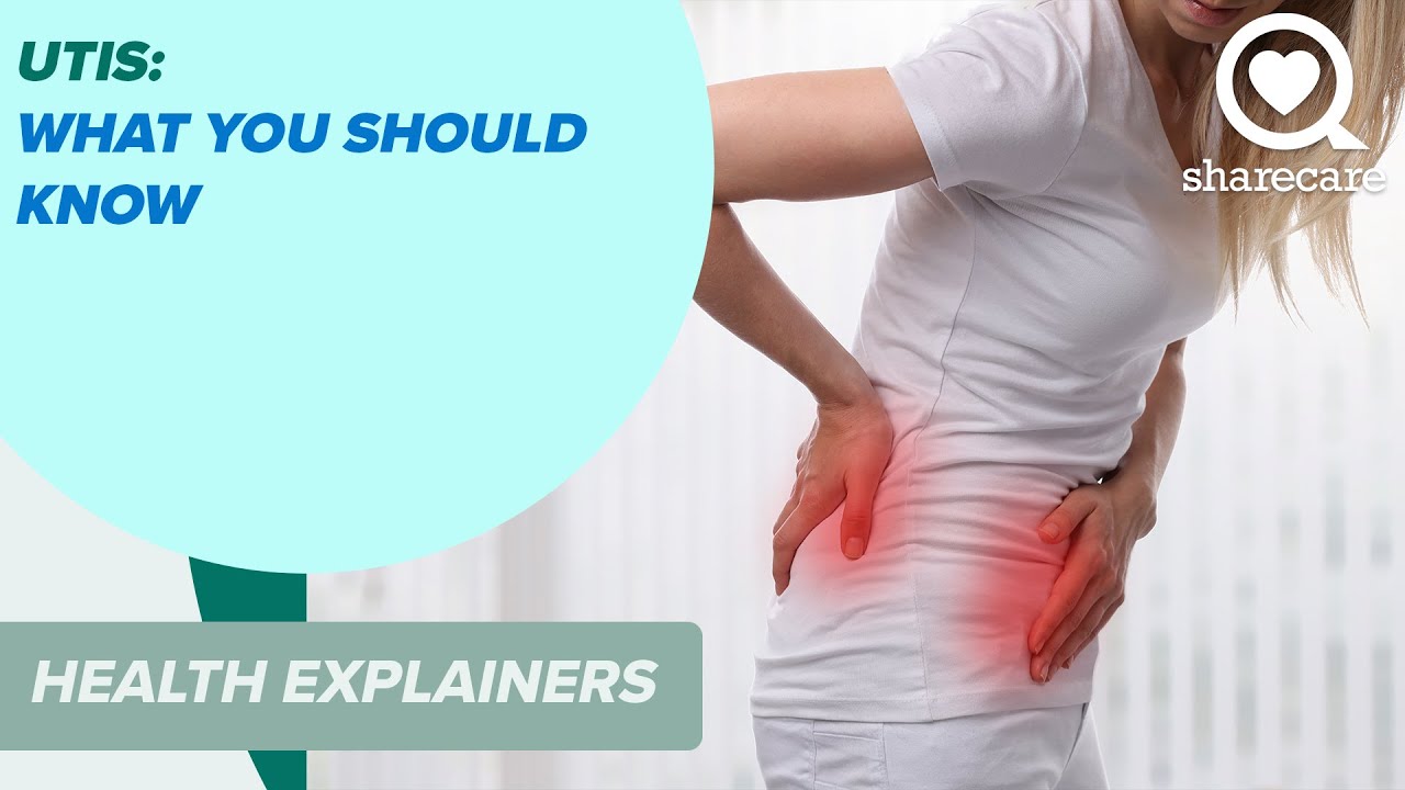 UTIs: What You Should Know | Health Explainers | Sharecare