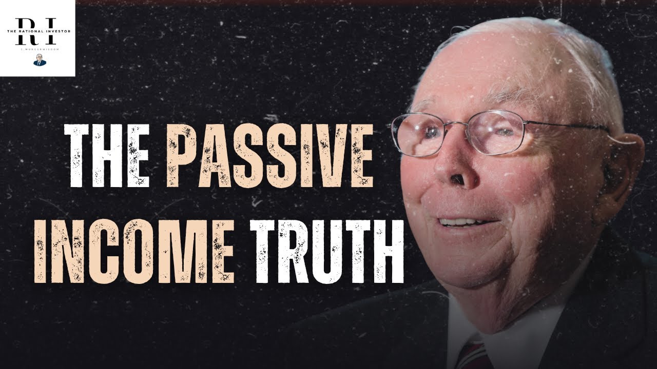 Charlie Munger: The Simplest Passive Income Strategy for Average Investors