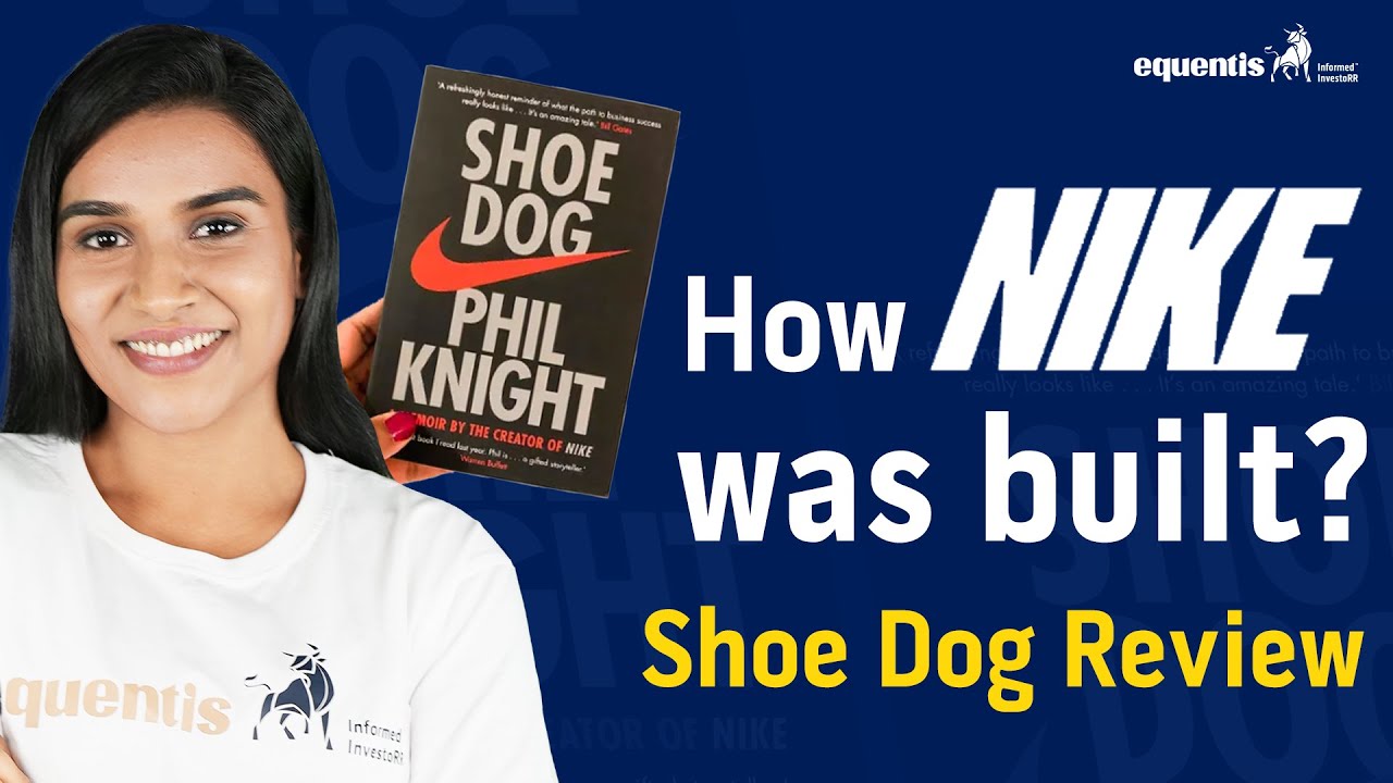 NIKE’s Startup Story: Shoe Dog Explained for Entrepreneurs | Equentis Research and Ranking