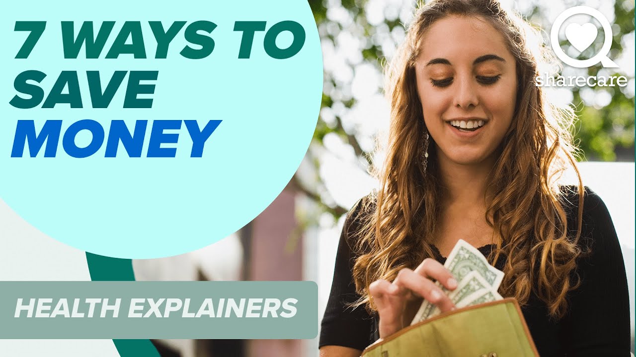7 Smart Ways To Save Each Day | Health Explainers | Sharecare