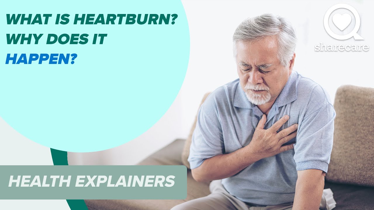 Heartburn Causes, Symptoms, and Treatments | Health Explainers | Sharecare