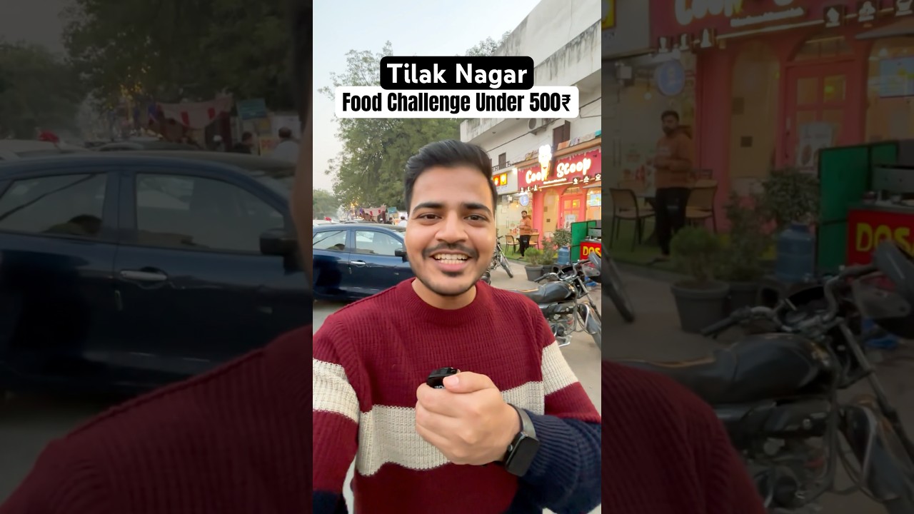 500₹ Tilak Nagar Street Food Challenge 😍🔥 #shorts #food