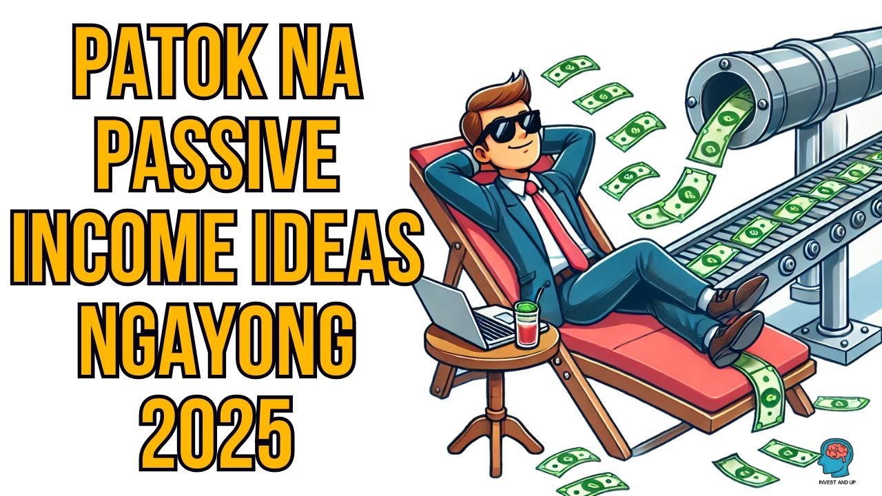 Mga Patok na Passive Income Ideas sa Pilipinas Ngayon | Subukan ang Mga Passive Income Ideas na Ito!