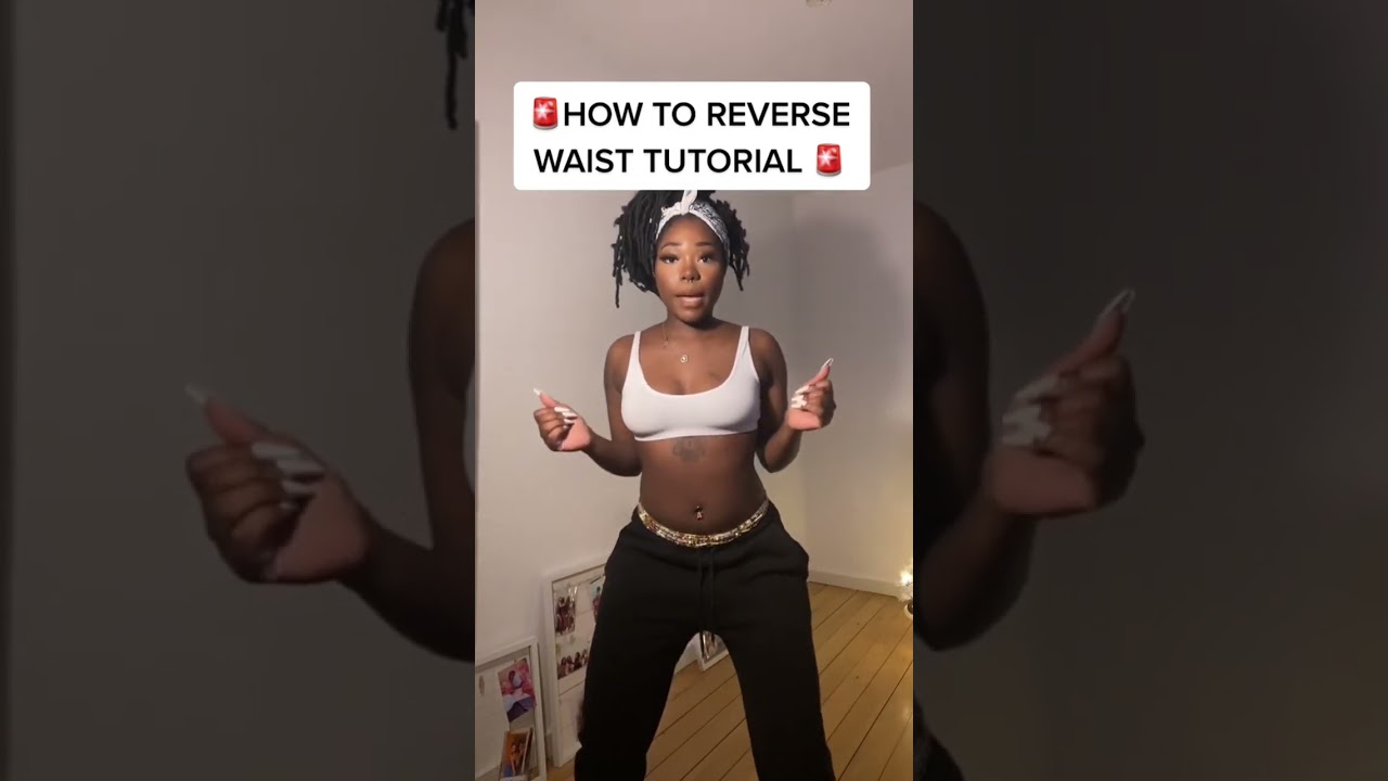 How To Reserve Your Waist #reverse #dance