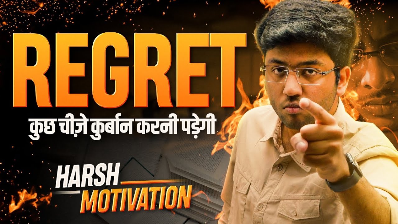 REGRET – Harsh Motivation for Students || Shobhit Nirwan || Next toppers
