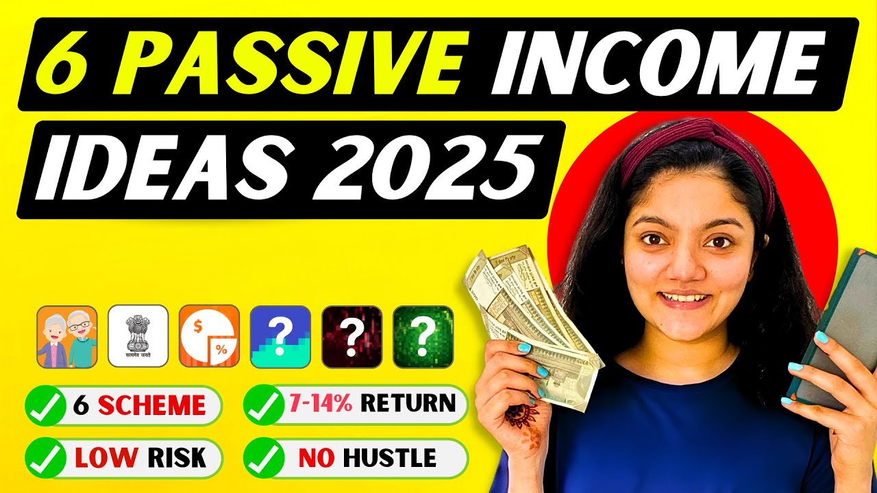 6 Passive Incomes Ideas in 2025-26