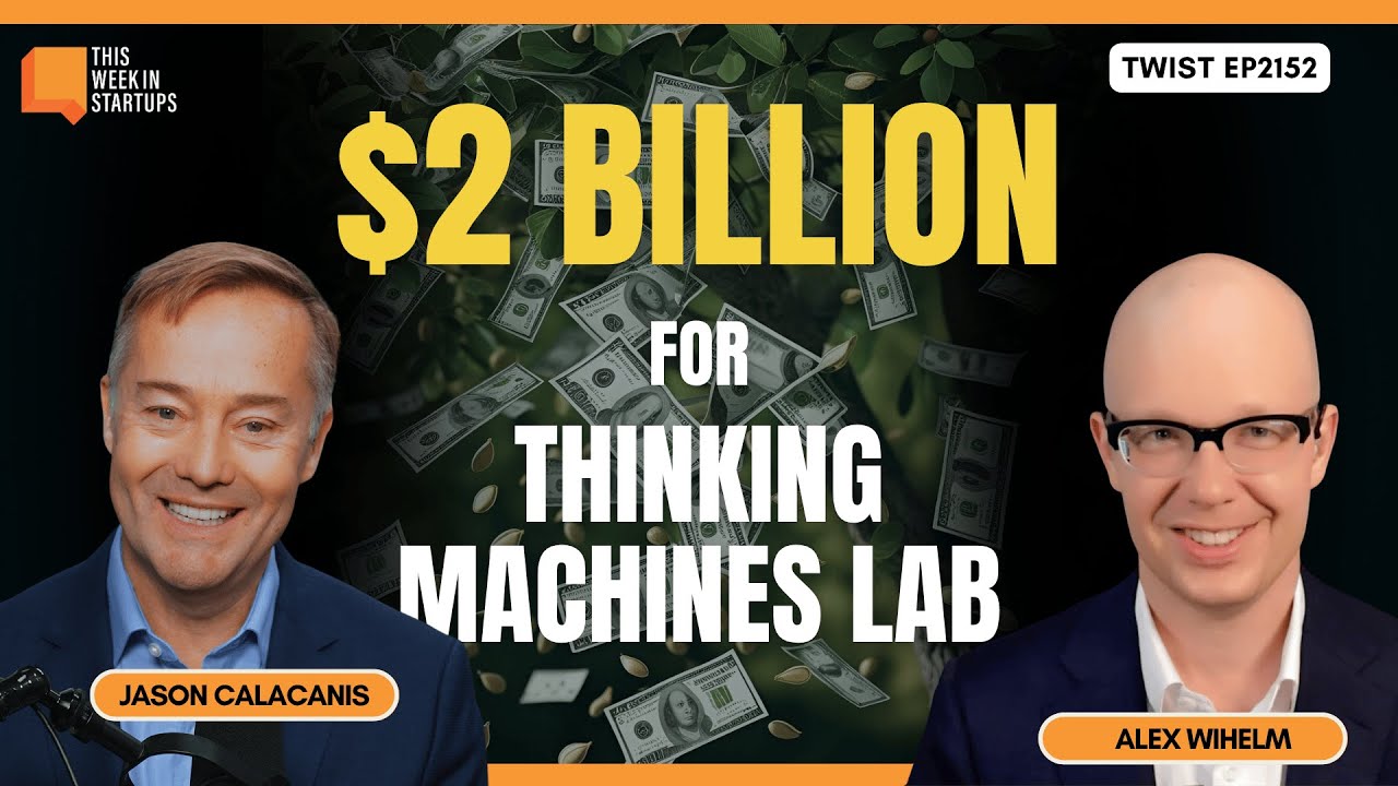 Thinking Machines’ RECORD seed round, VC Geoff Lewis, and MORE | E2152
