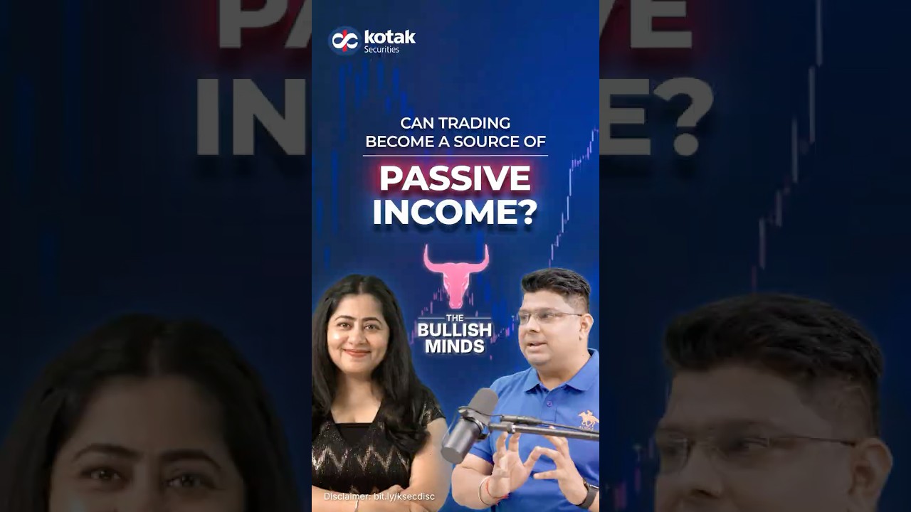 Can Trading Be Your Next Passive Income Source? Get Your Strategy | Join Us Now! | Kotak Securities