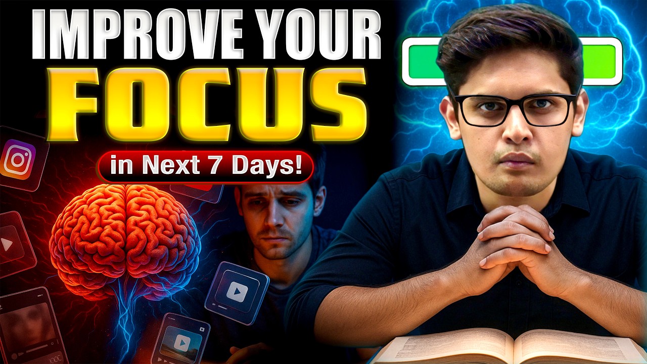 5 Steps to Improve Your Focus in 7 Days🔥 | Remember Anything you Read| Prashant Kirad